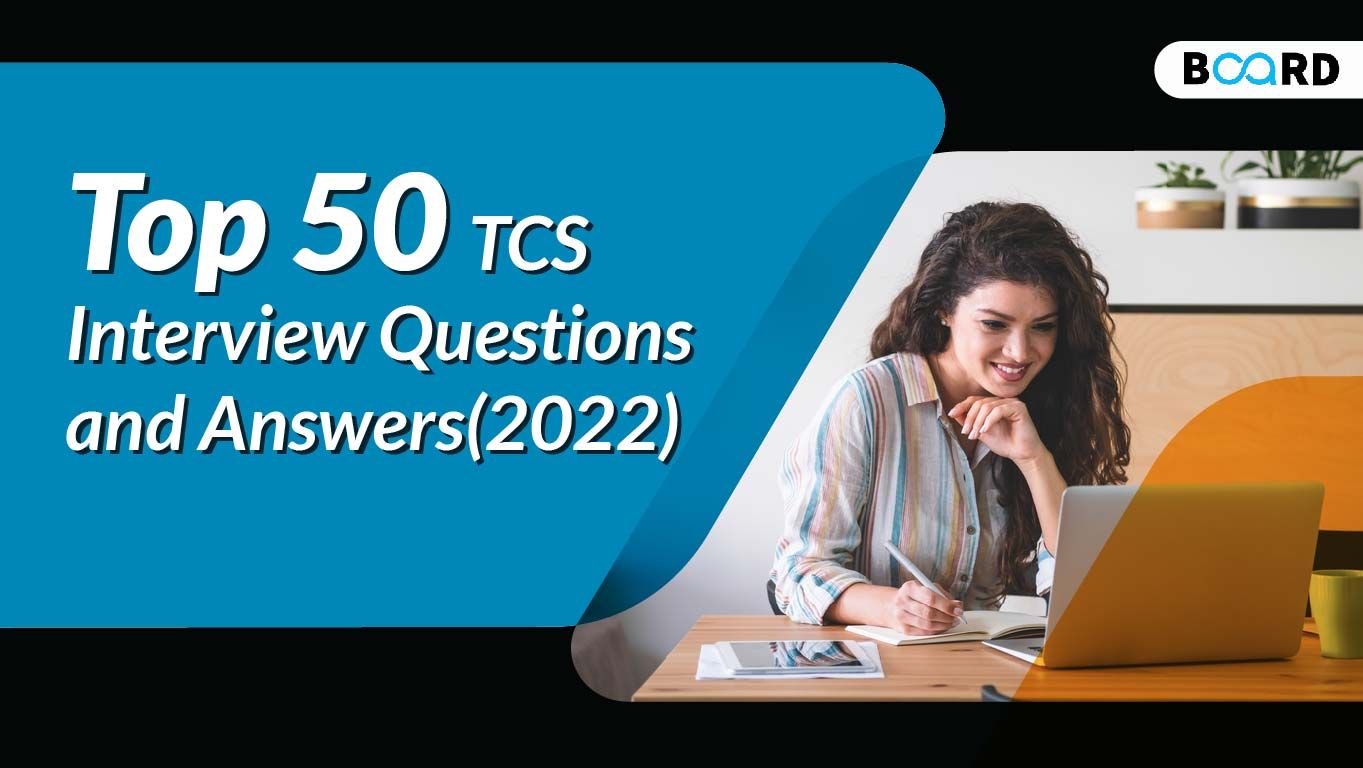 Top 50 TCS Interview Questions and Answers(2025)
