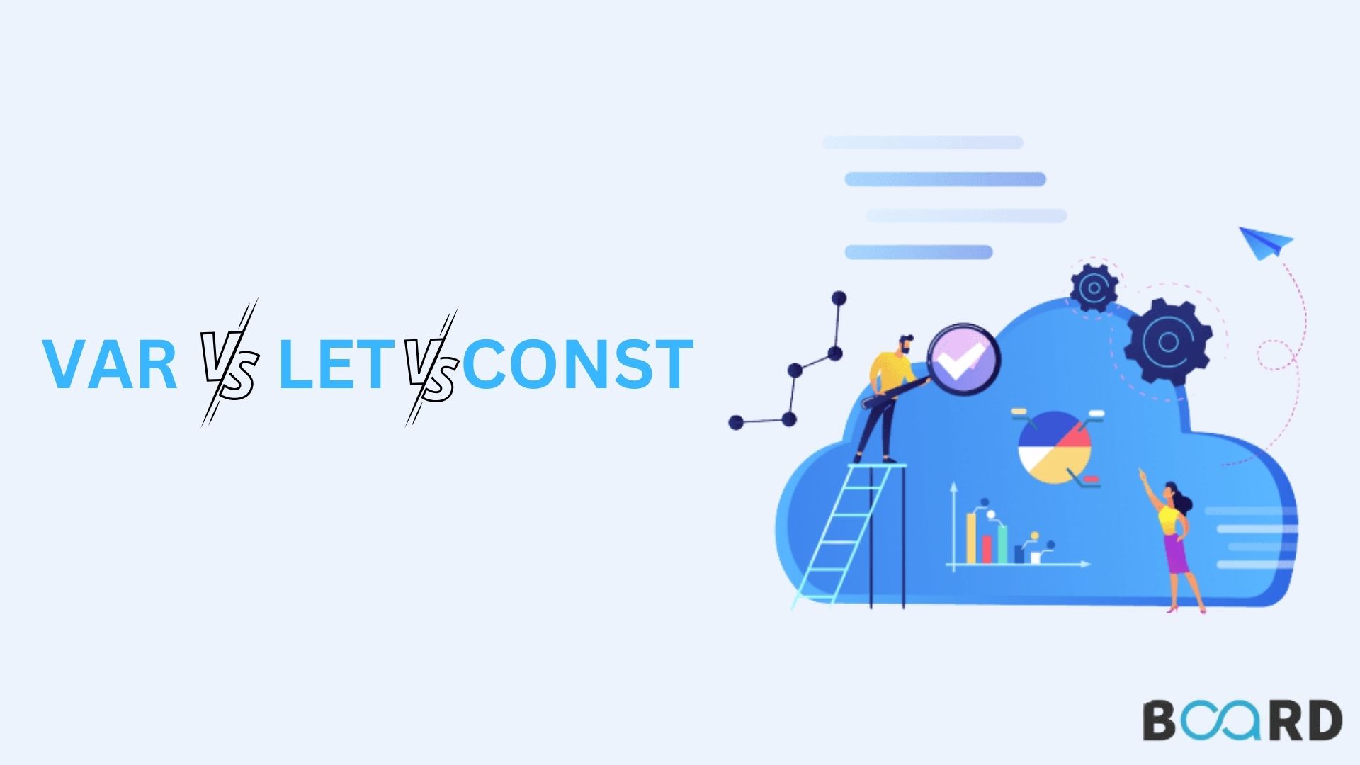 A Quick Guide to VAR, LET and CONST
