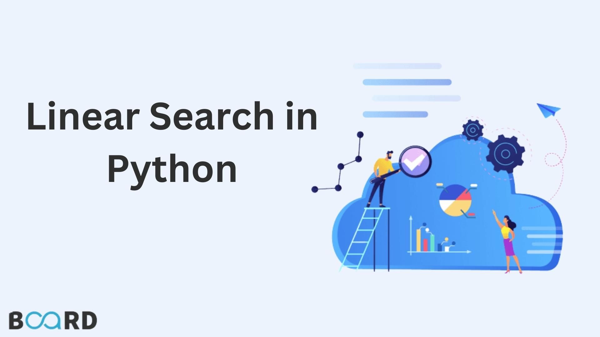 How to perform Linear Search in Python?