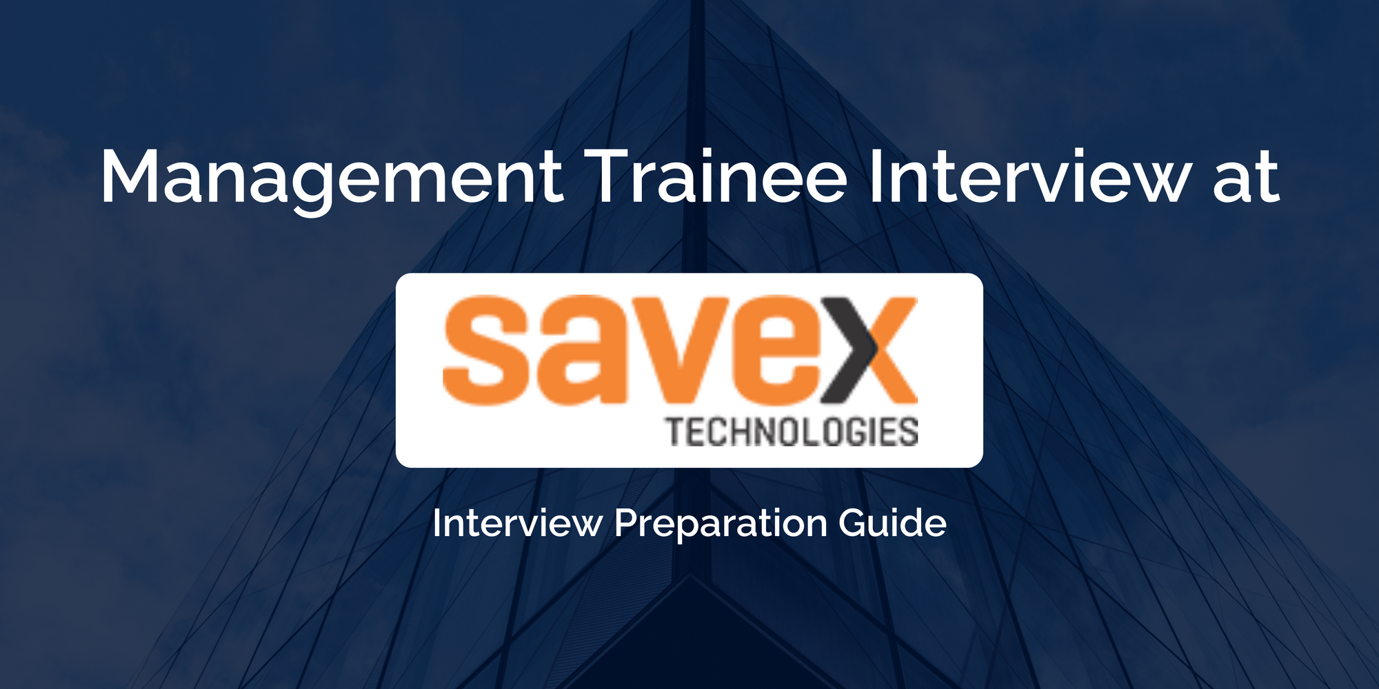 Savex Technologies: Kickstart Your Career as a Management Trainee- A Comprehensive Guide