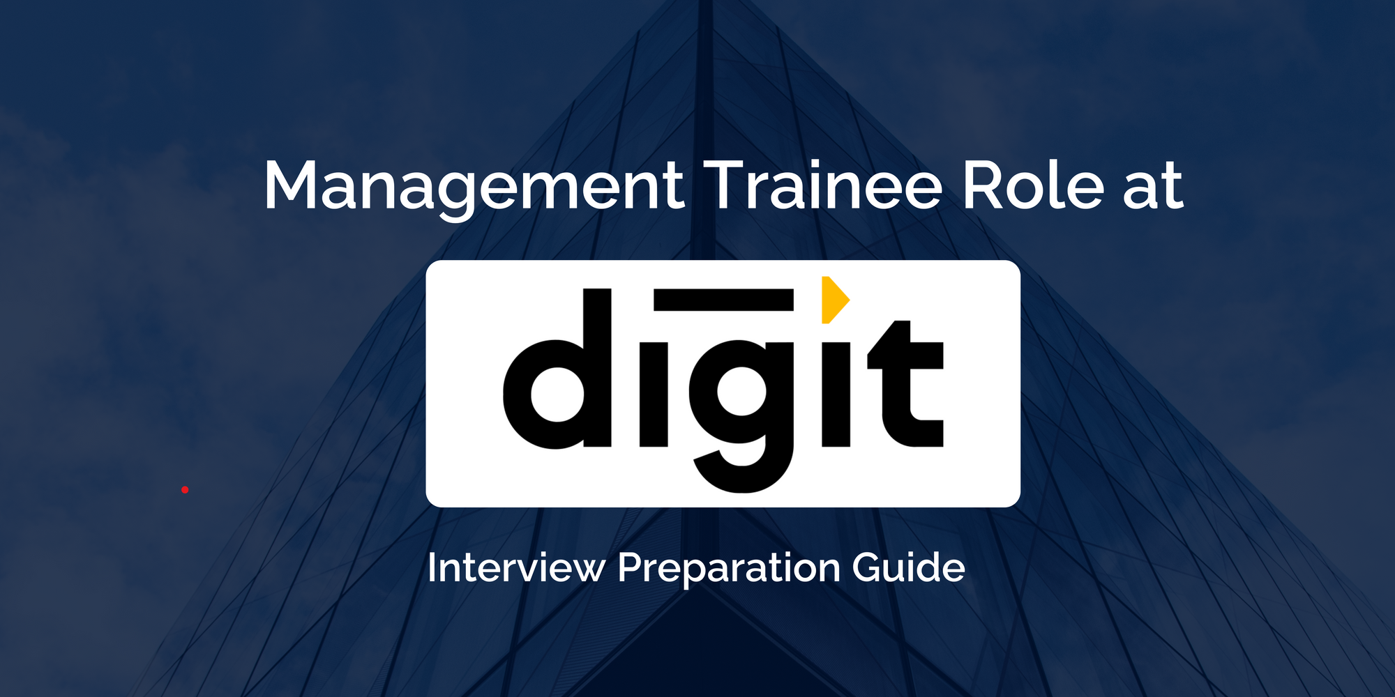 Go Digit : Cracking the Management Trainee Interview- Key Insights and Preparation Tips