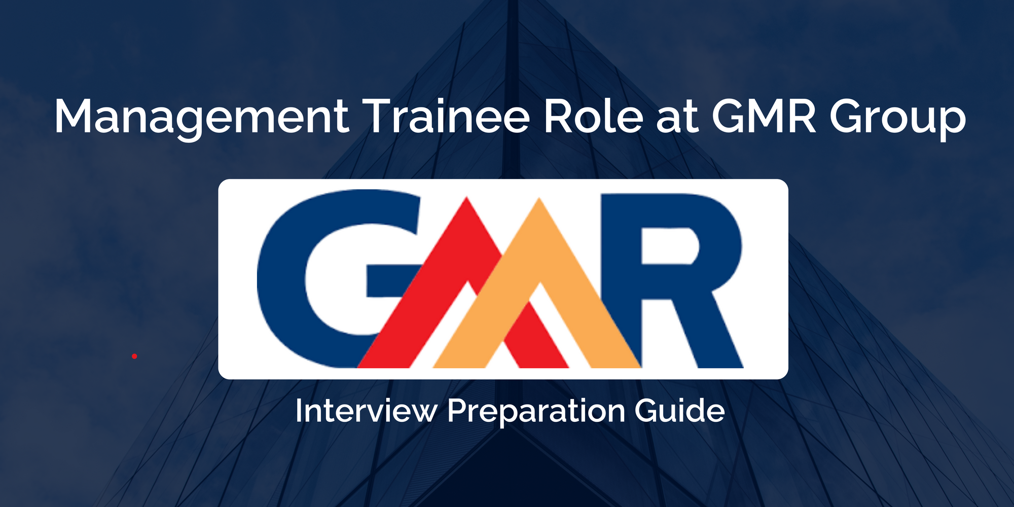 GMR Group: A Comprehensive Guide to Prepare for Your Management Trainee Interview