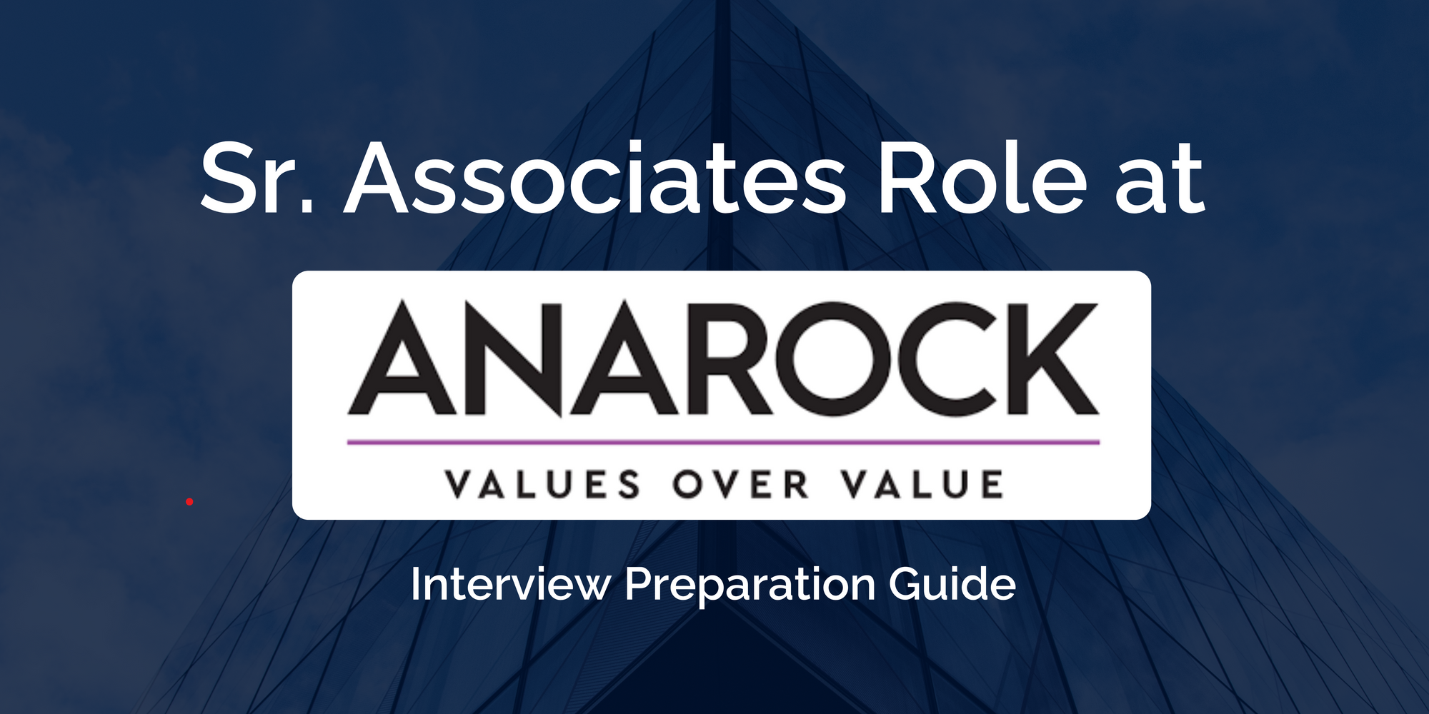 Anarock: Excel in Your Senior Associate Interview- Preparation Guide