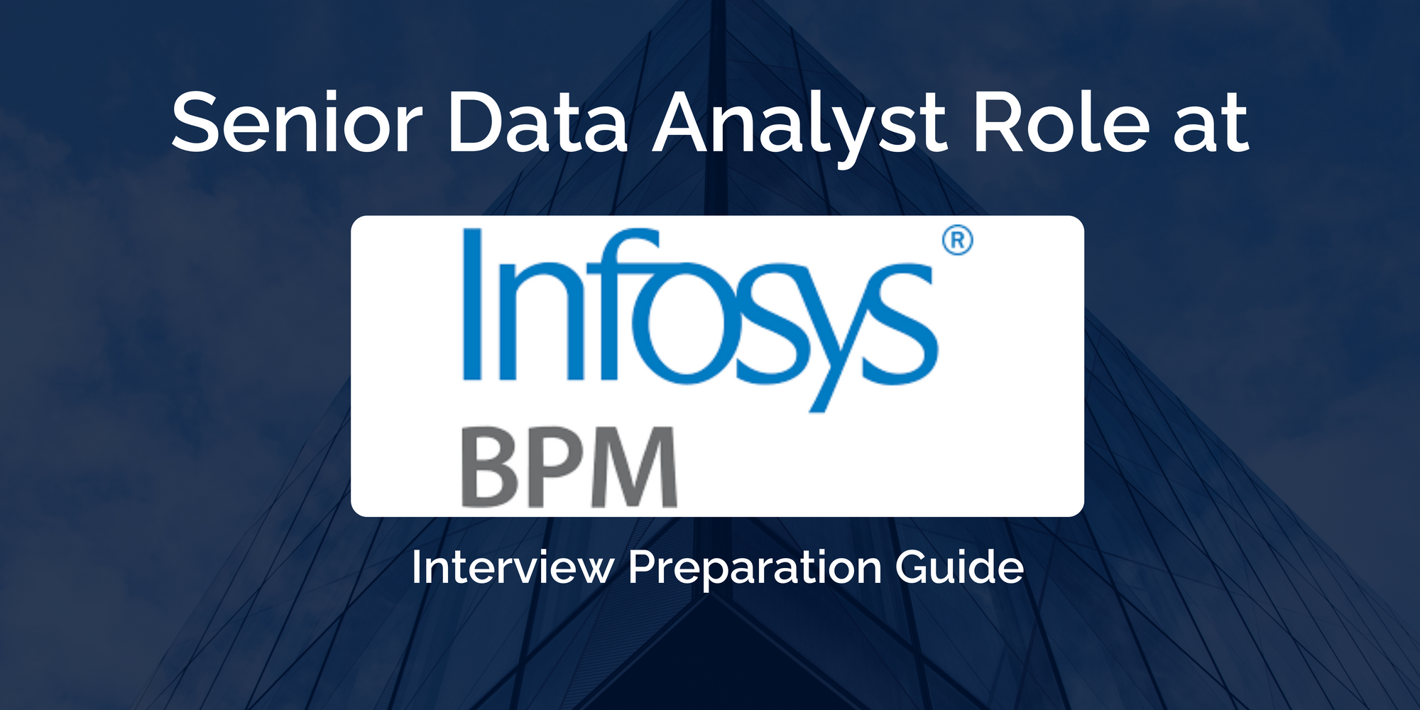 Infosys BPM: Ace the Senior Data Analyst Interview with these Key Preparation Tips