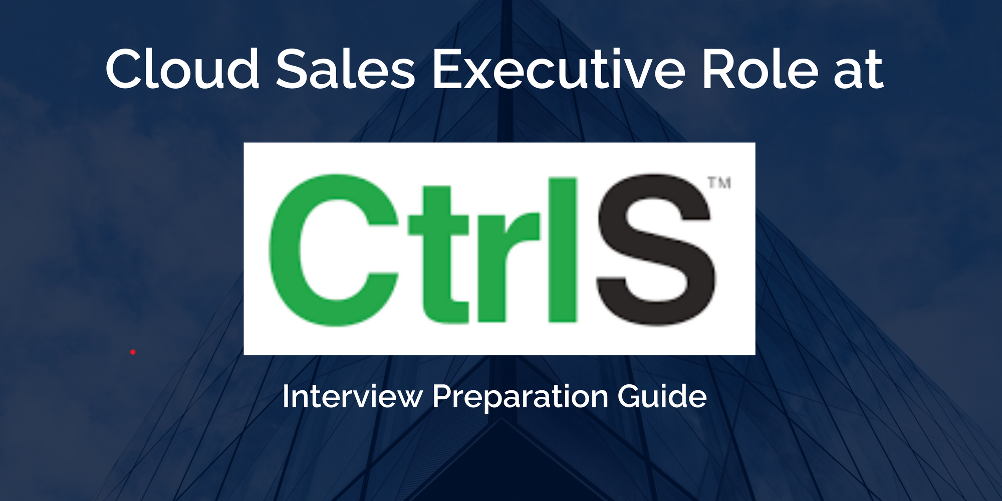 CtrlS: Mastering Your Cloud Sales Executive Interview – Key Preparation Tips for Success