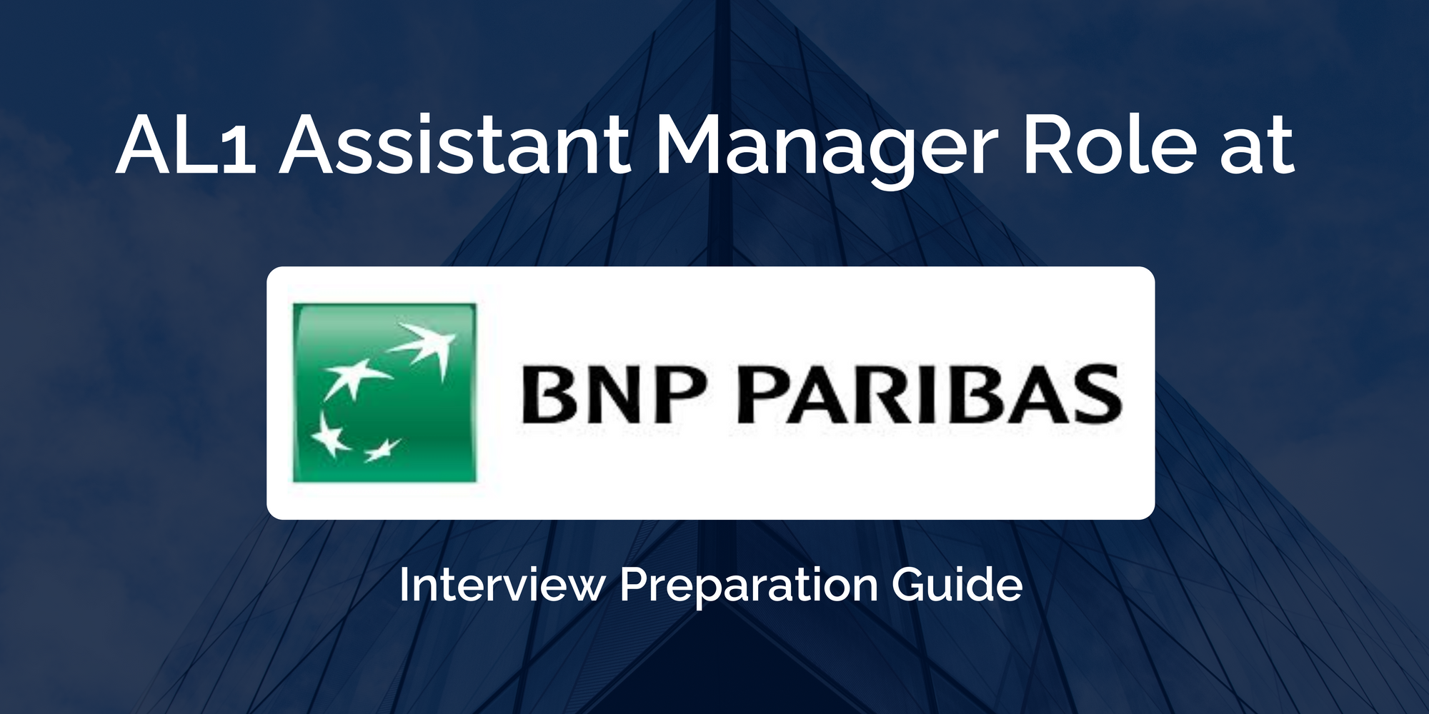 BNP Paribas: Interview Preparation Guide for AL1 Assistant Manager Role