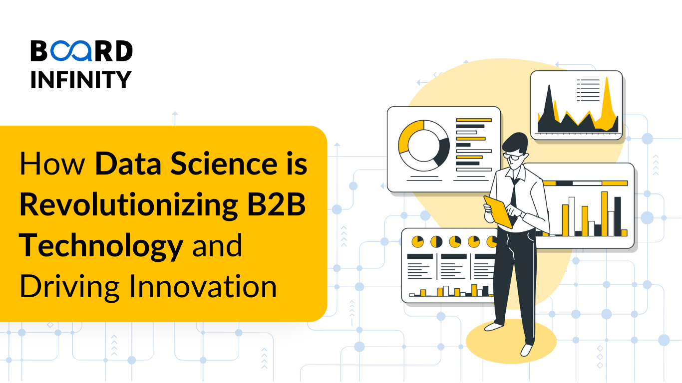 How Data Science is Revolutionizing B2B Technology and Driving Innovation