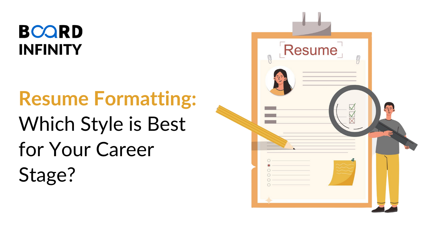 Resume Formatting: Which Style is Best for Your Career Stage?