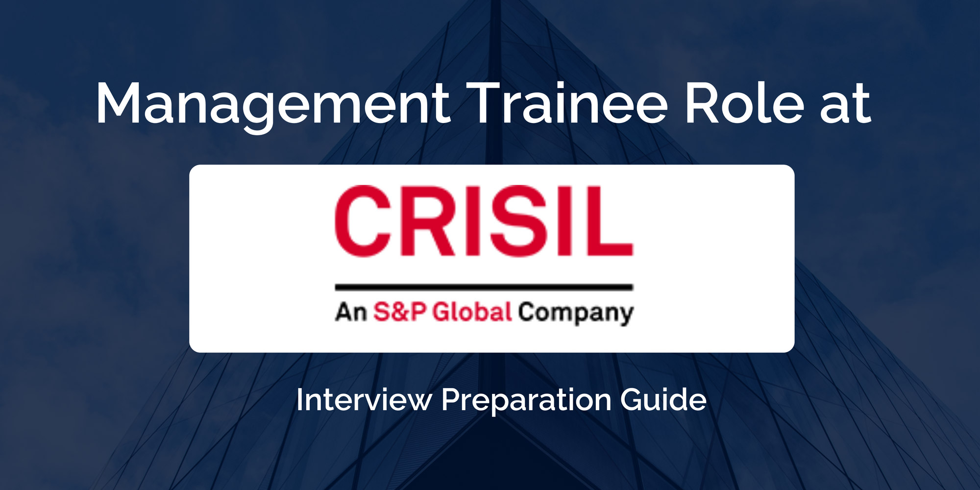 Crisil: Management Trainee Interview - A Comprehensive Preparation Guide