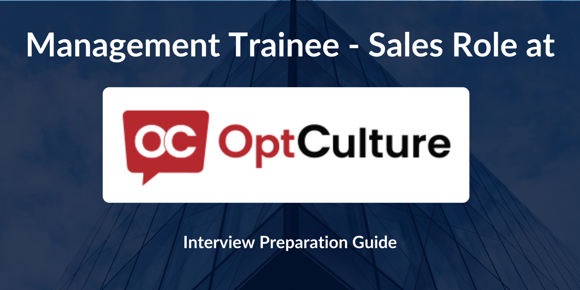 OptCulture: Interview Preparation For Management Trainee - Sales Role