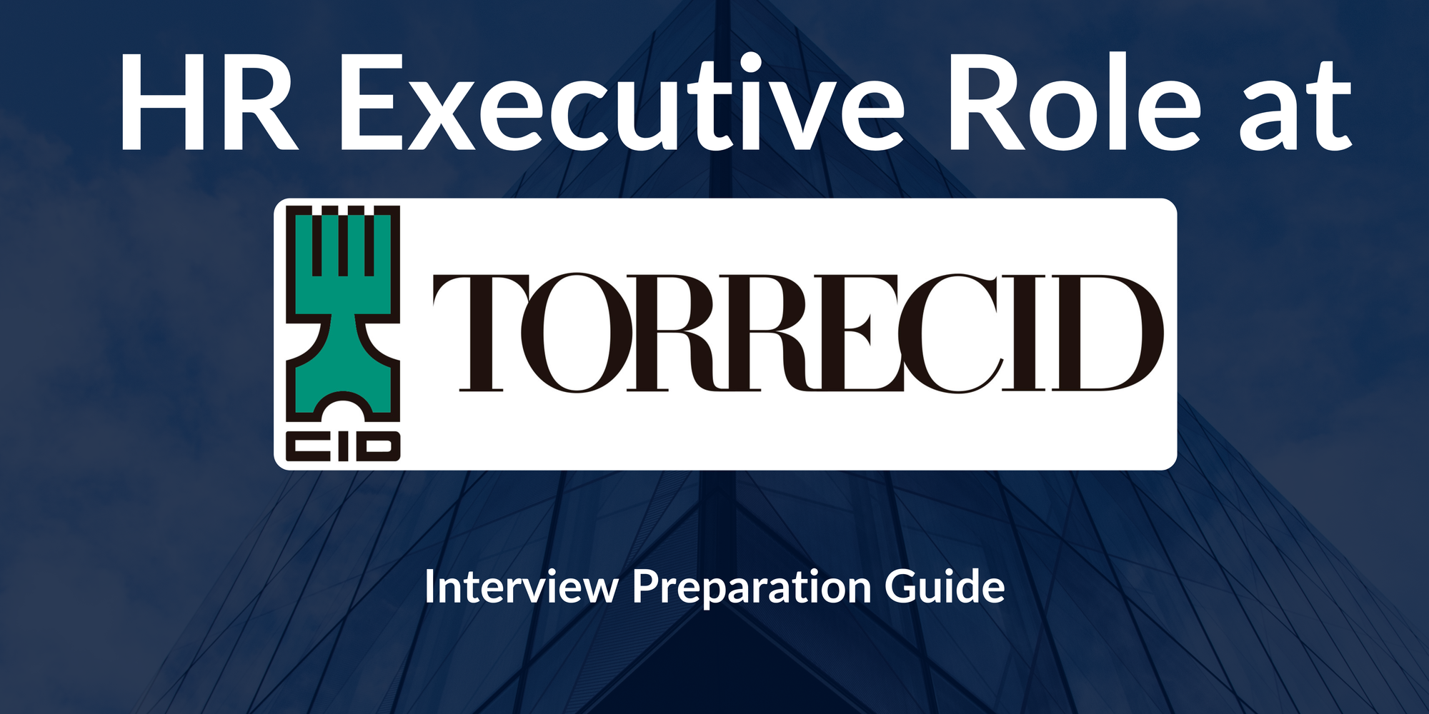 Torrecid India: Interview Preparation For HR Executive Role
