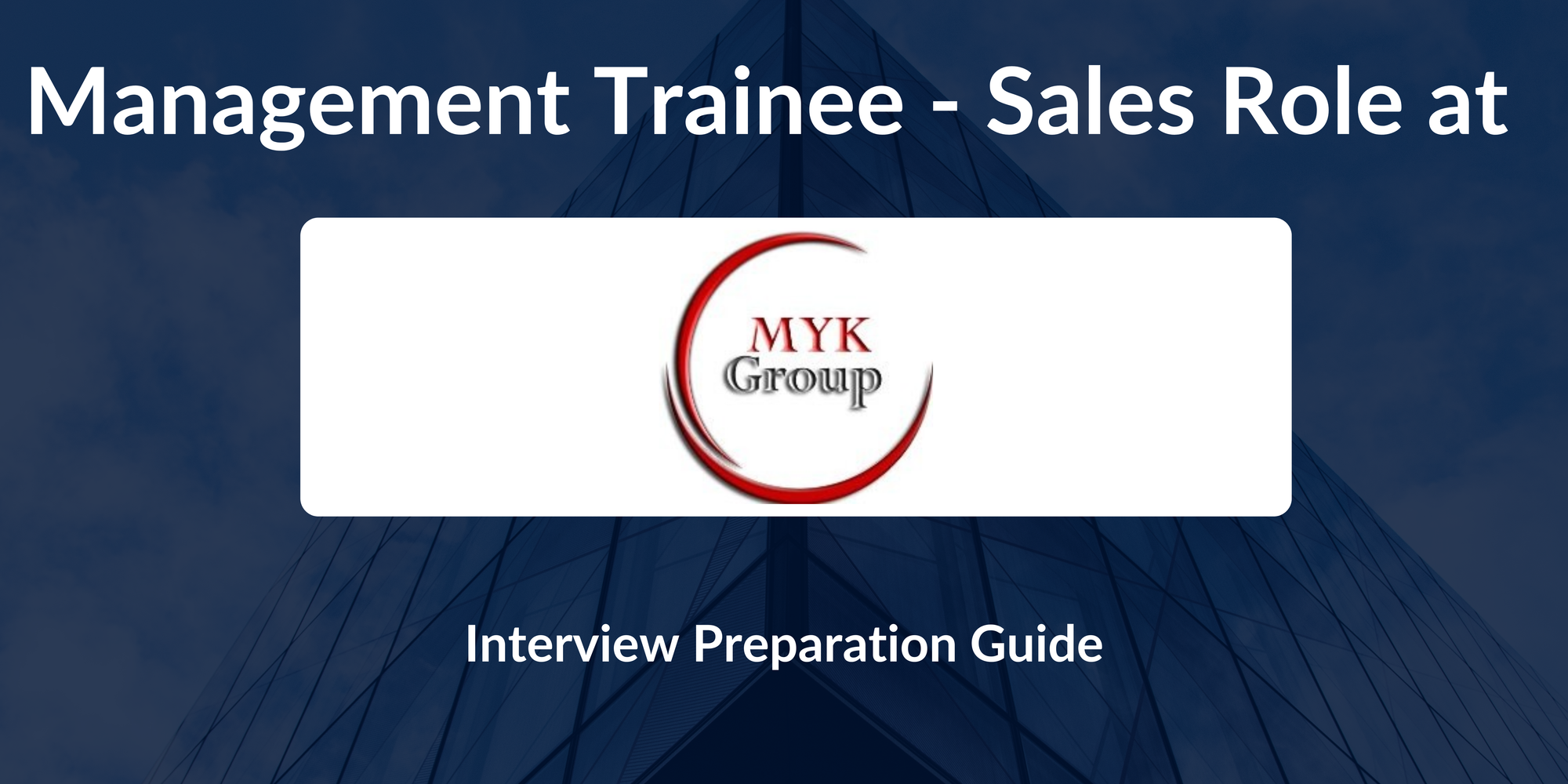 MYK Group: Interview Preparation For Management Trainee - Sales Role