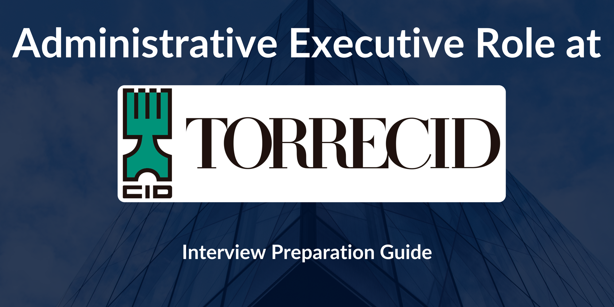 Torrecid India Pvt Ltd: Interview Preparation For Administrative Executive Role