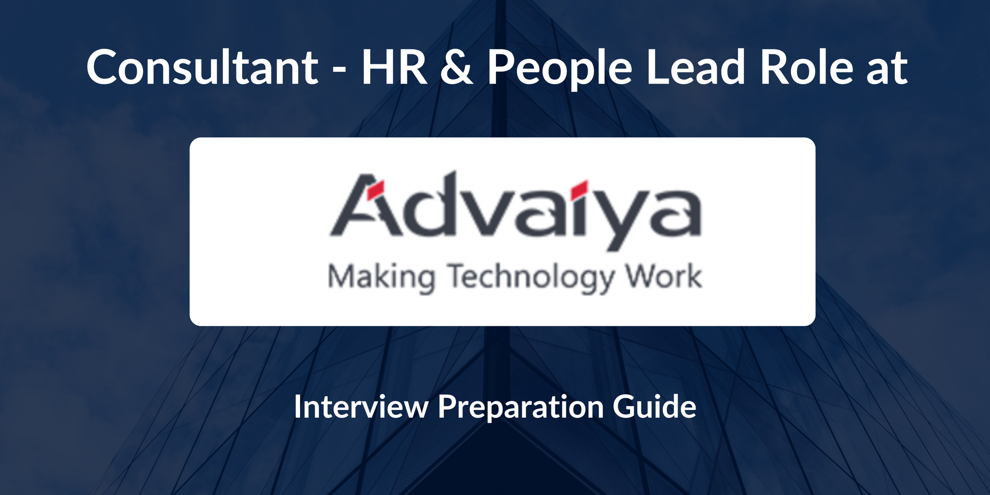 Advaiya Consulting: Interview Preparation For Consultant - HR & People Lead Role