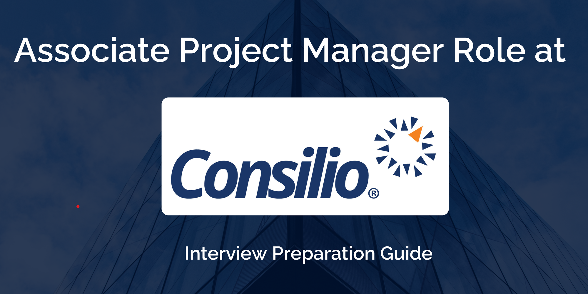 Consilio: Interview Preparation For Associate Project Manager (APM) Role