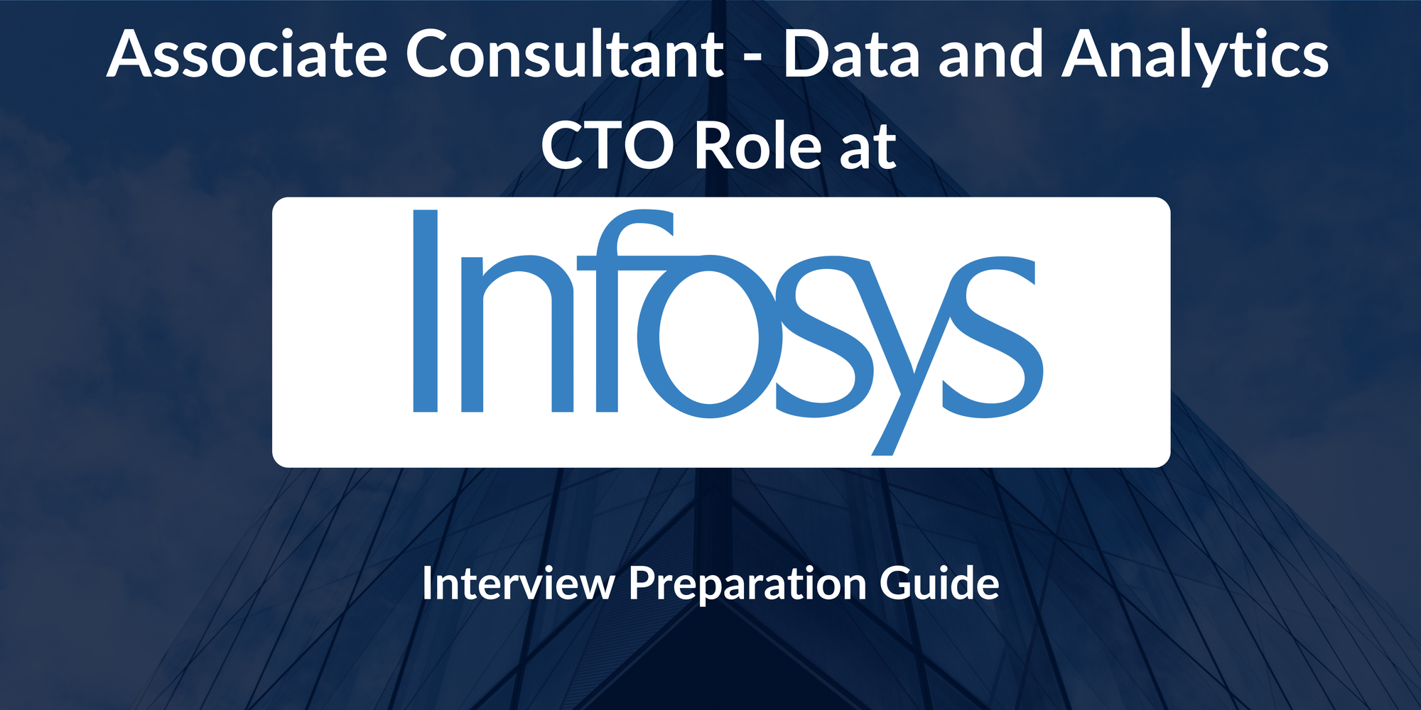 Infosys: Interview Preparation For Associate Consultant - Data and Analytics CTO Role