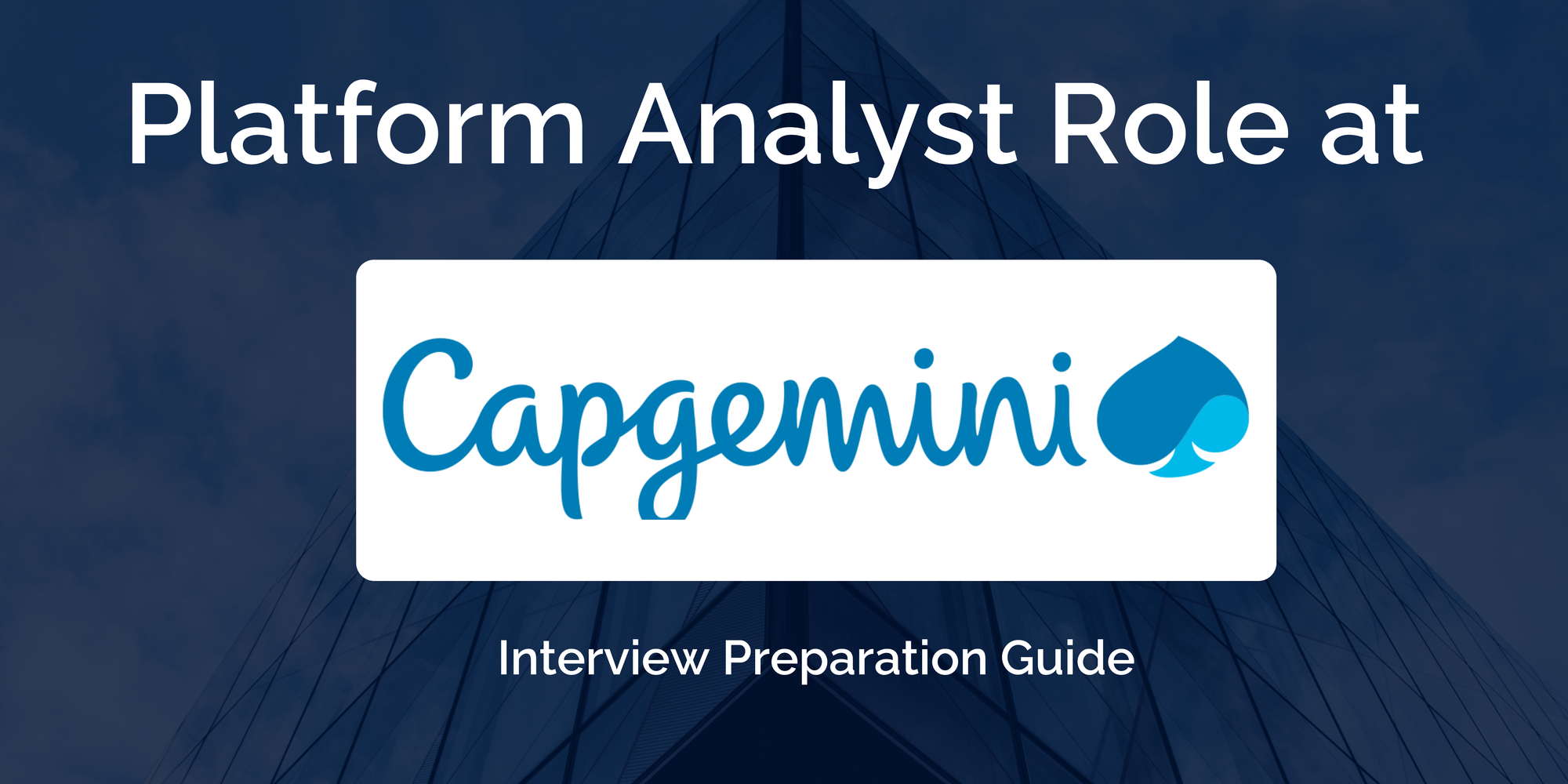 Capgemini: Interview Preparation For Platform Analyst / Systems Analyst Role