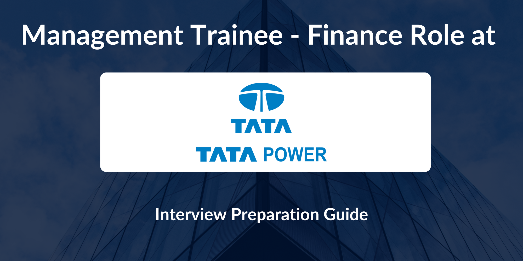 Tata Power: Interview Preparation For Management Trainee - Finance Role