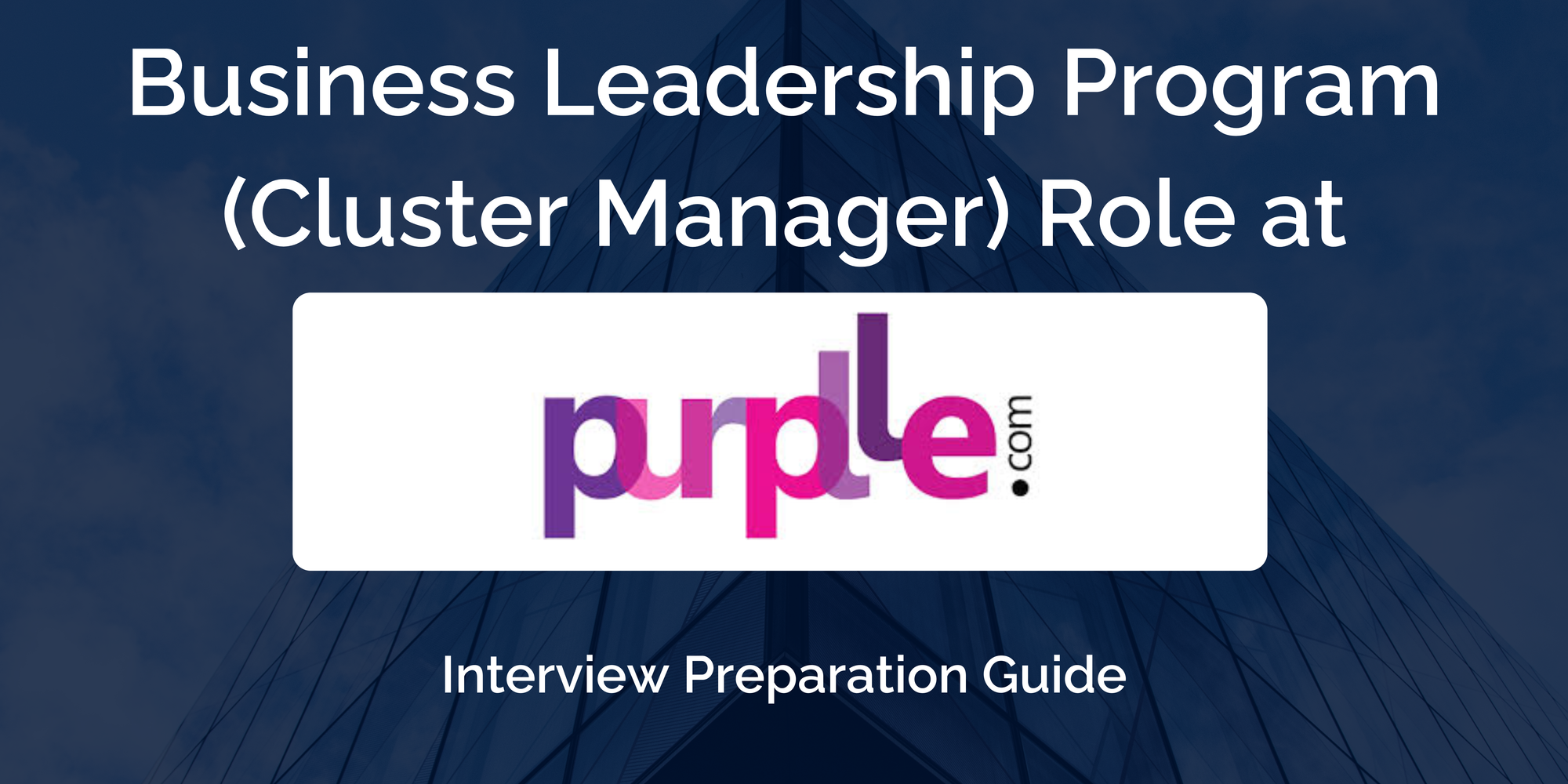 Purplle: Interview Preparation For Business Leadership Program (Cluster Manager) Role