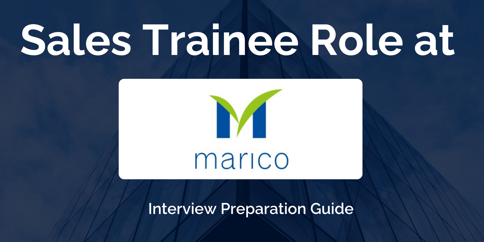 Marico: Interview Preparation For Sales Trainee Role