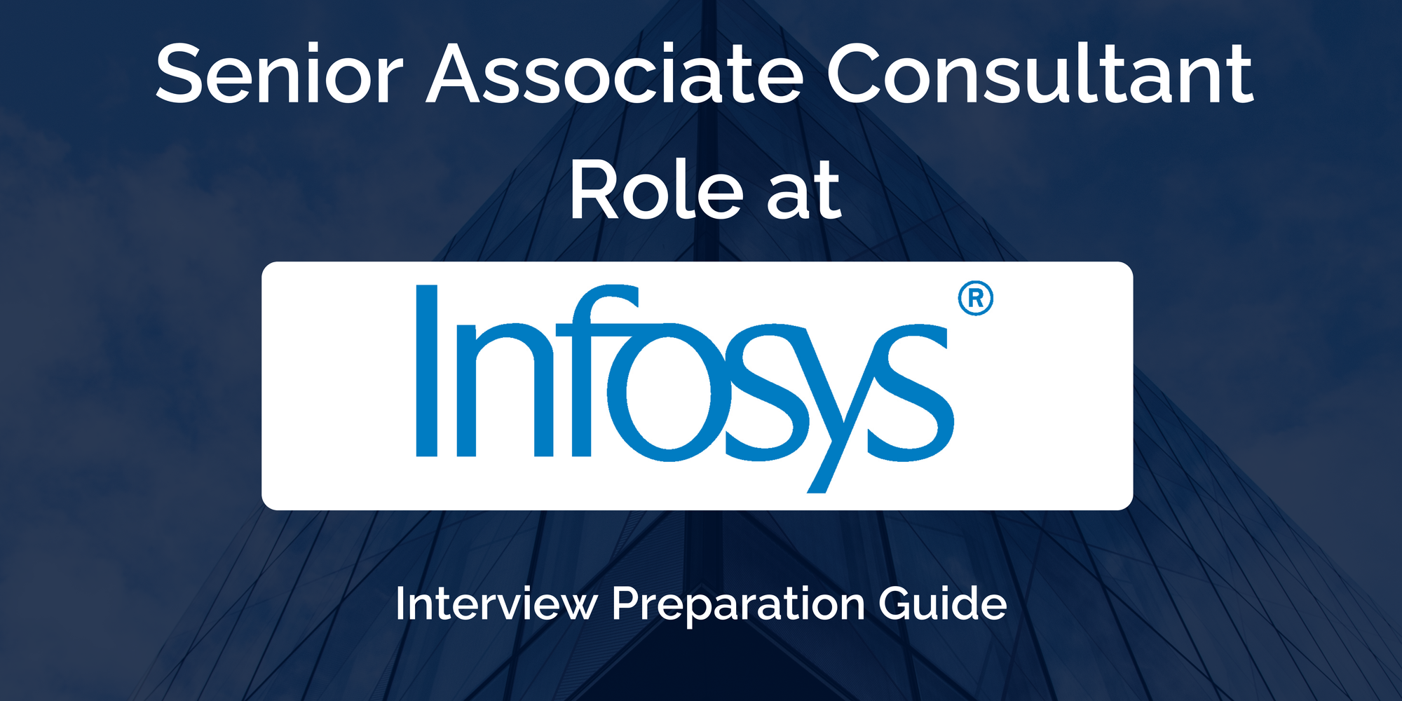 Infosys: Interview Preparation For Senior Associate Consultant Role