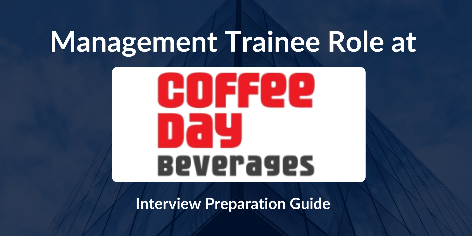 Coffee Day: Interview Preparation For Management Trainee Role