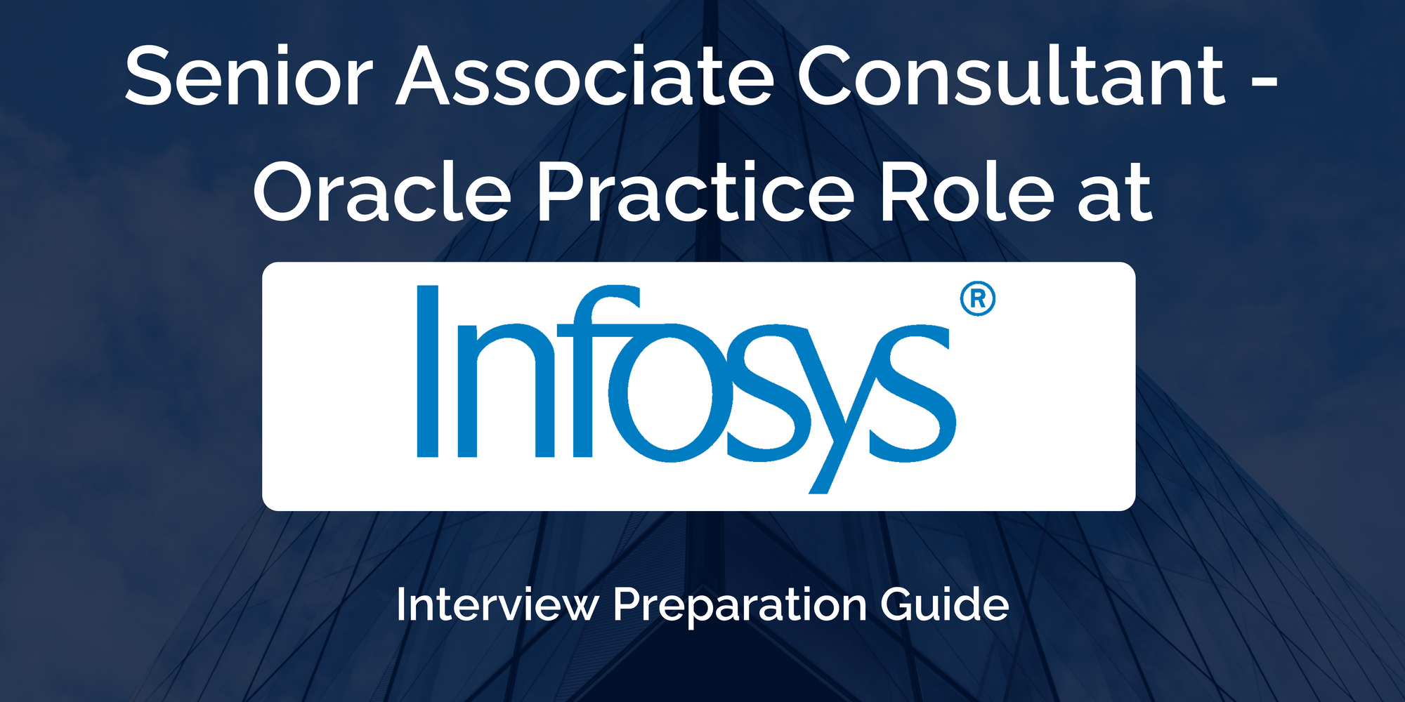 Infosys: Interview Preparation For Senior Associate Consultant - Oracle Practice Role