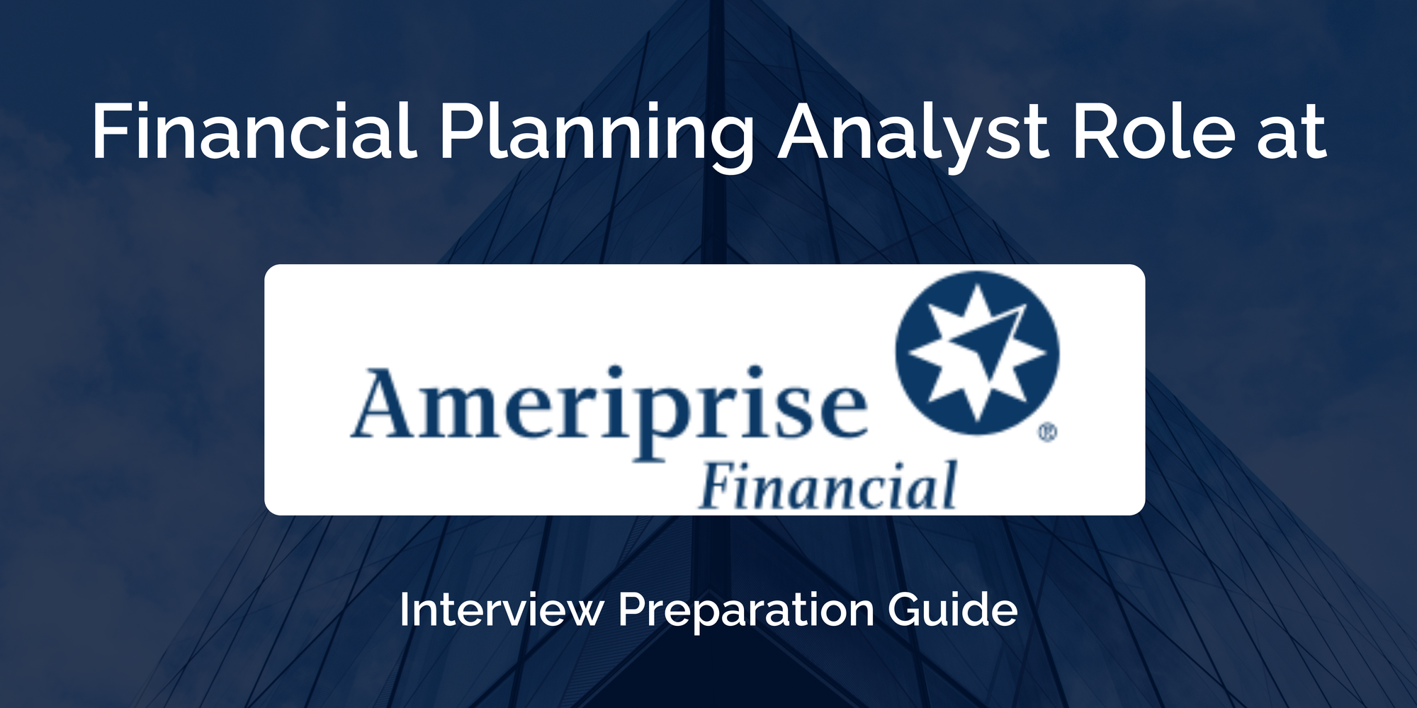 Ameriprise India LLP: Interview Preparation For Financial Planning Analyst Role