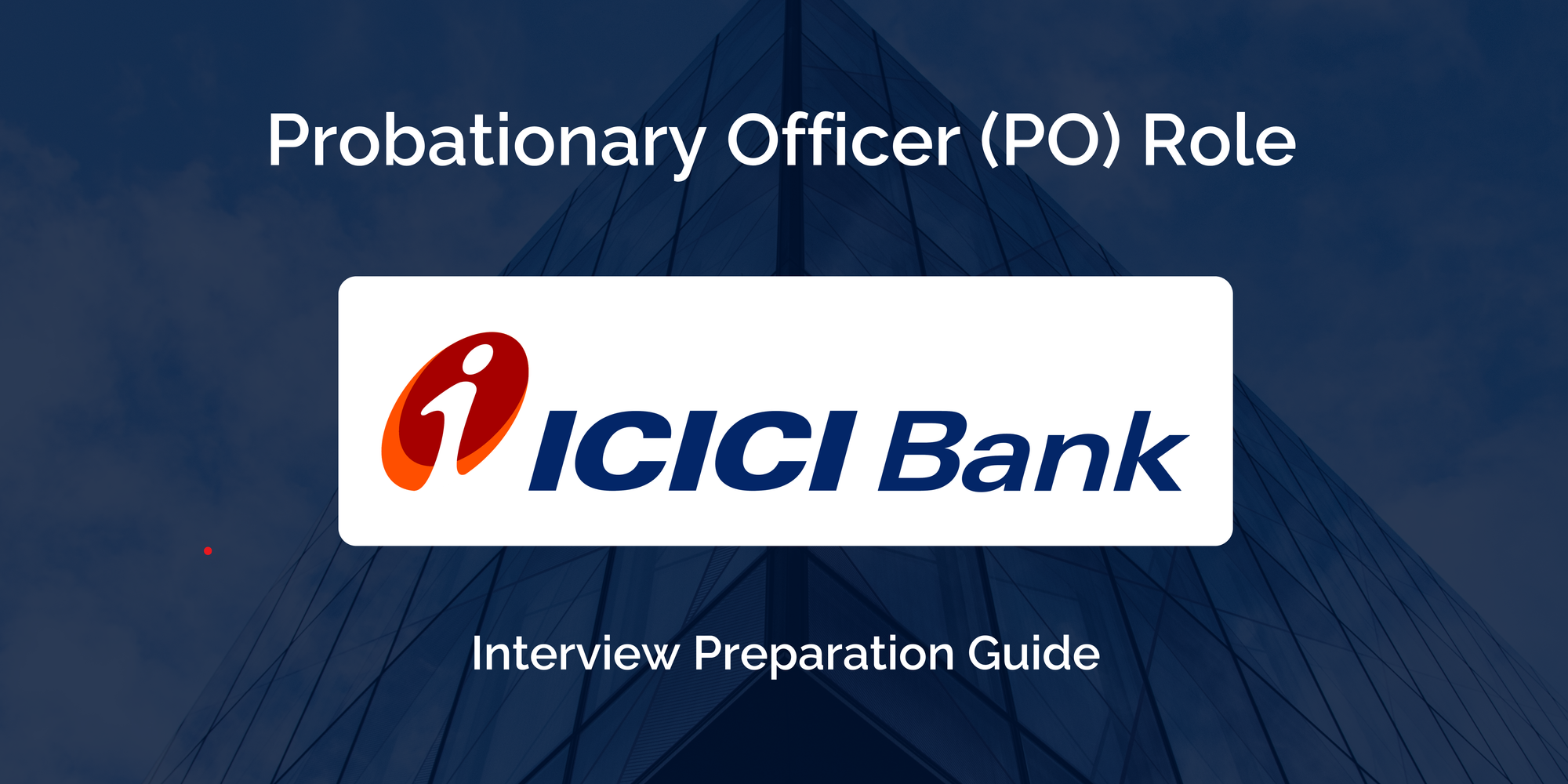 ICICI Prudential Life Insurance: Interview Preparation For Management Trainee Role