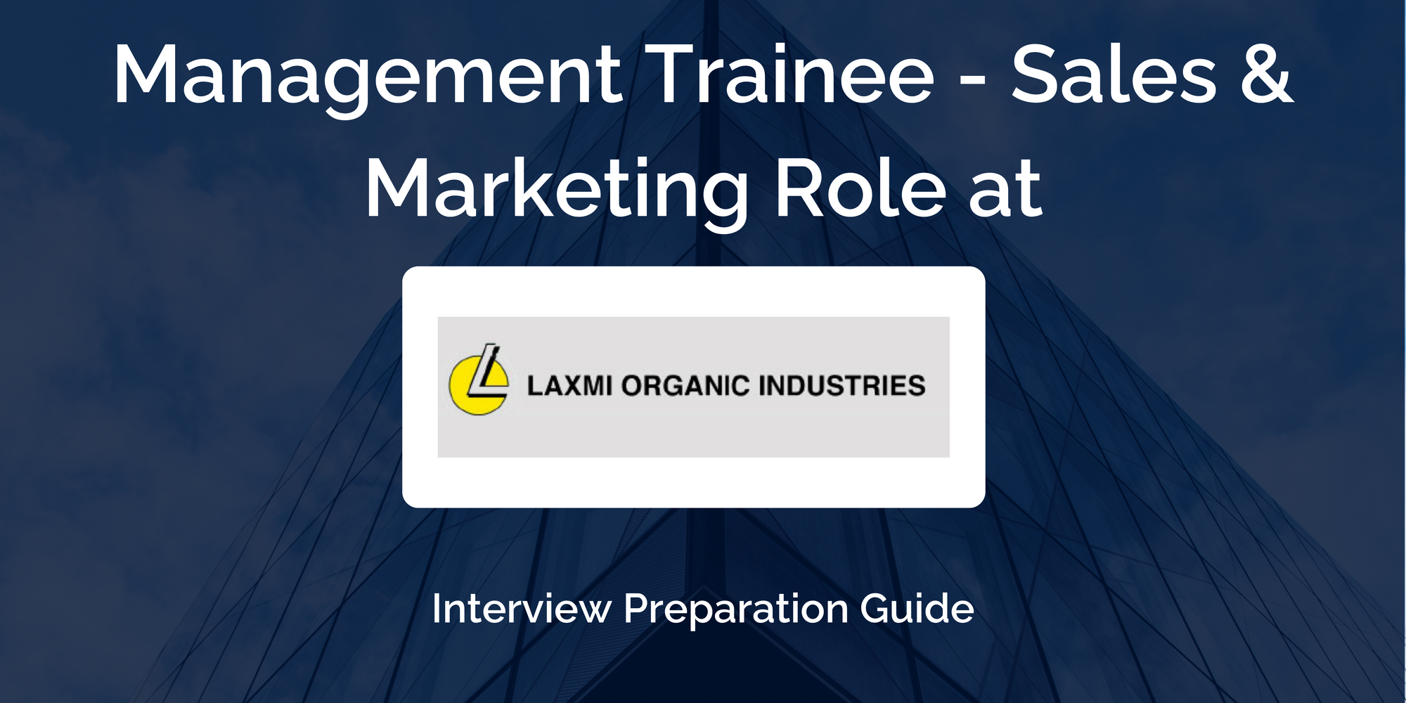 Laxmi Organic Industries Limited: MT Sales & Marketing Interview