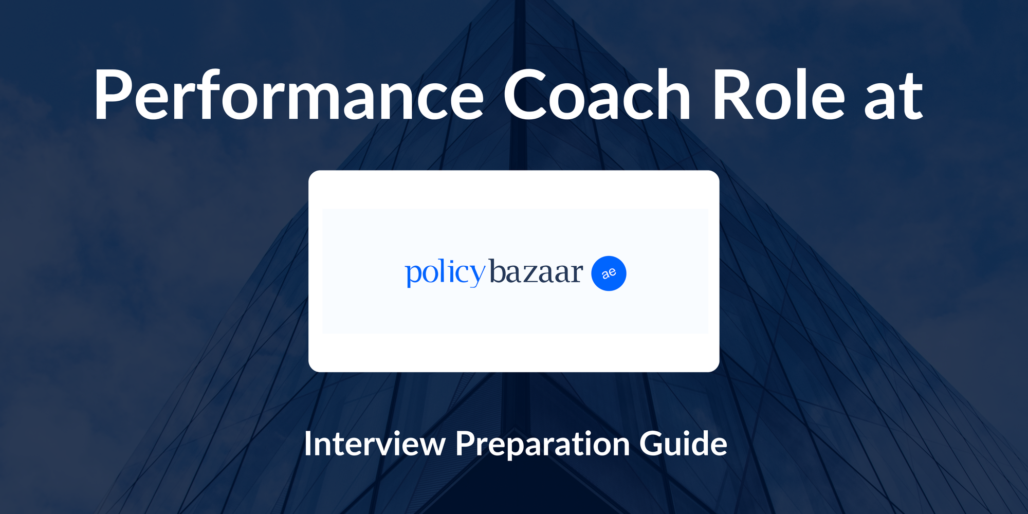 Policy Bazaar: Interview Preparation For Performance Coach Role