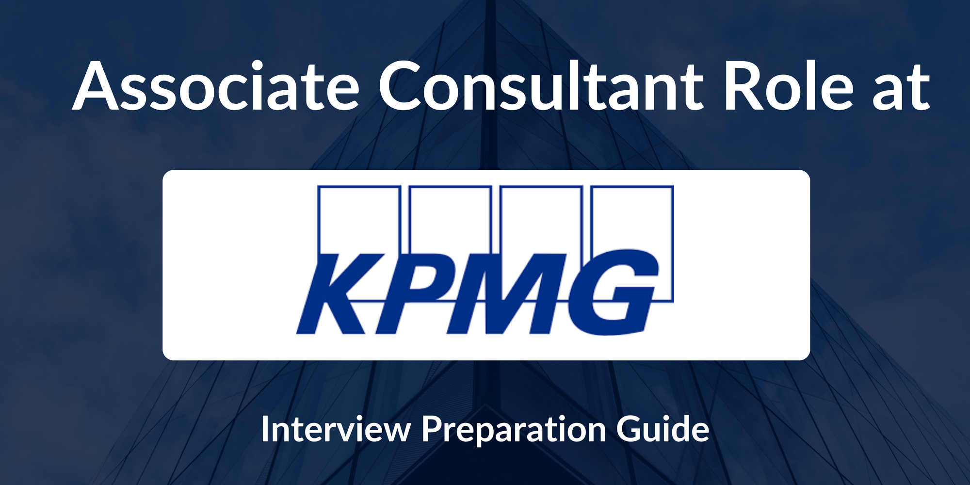 KPMG: Associate Consultant Interview Guide