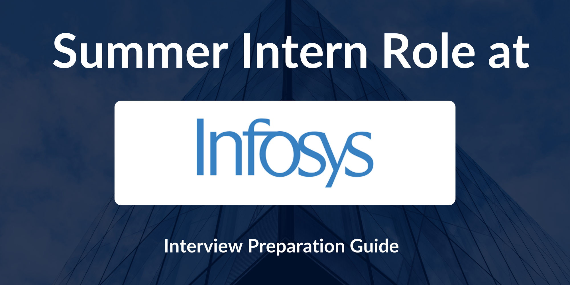 Infosys: Interview Preparation For Summer Intern Role
