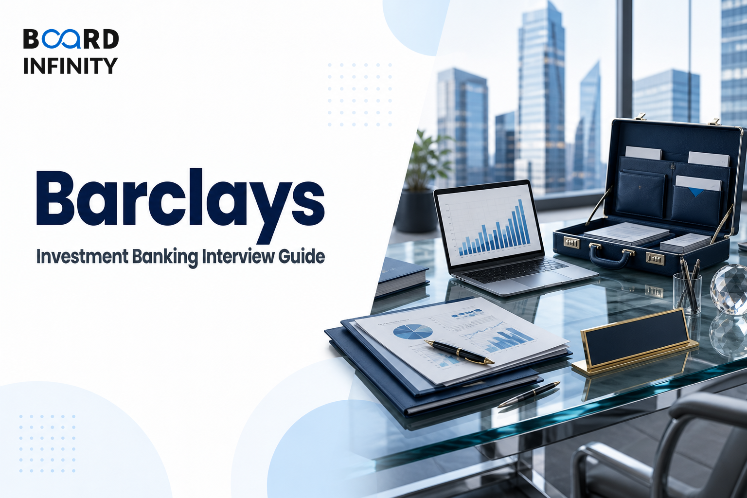 Barclays: Investment Banking Interview Guide