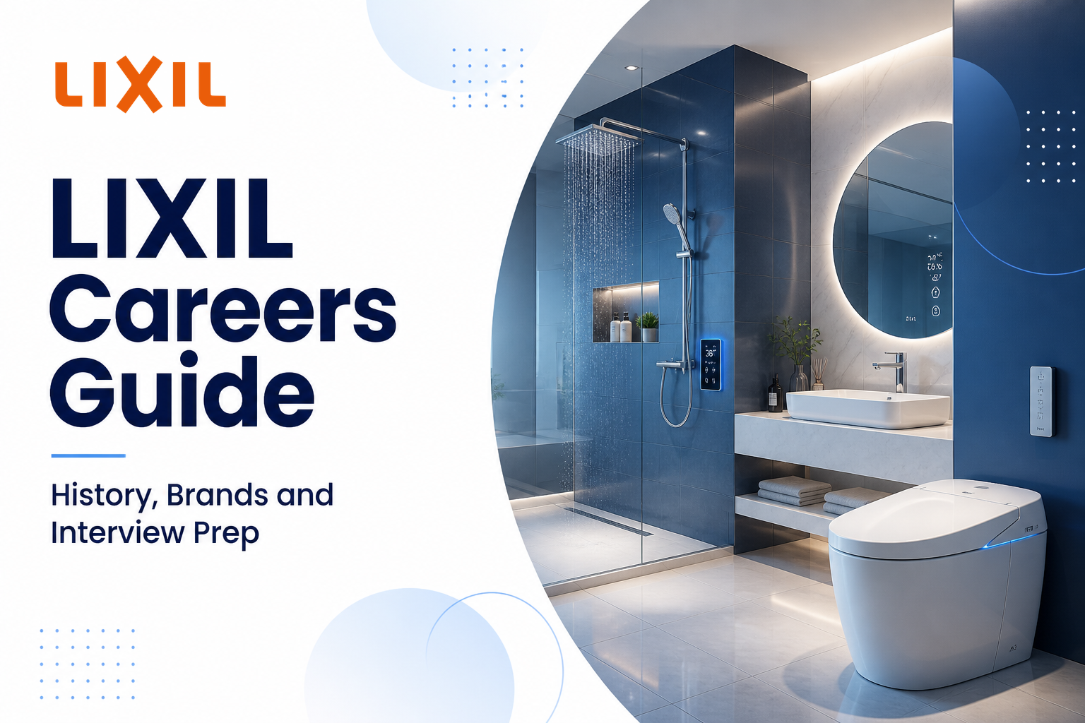 LIXIL Careers Guide: History, Brands and Interview Prep