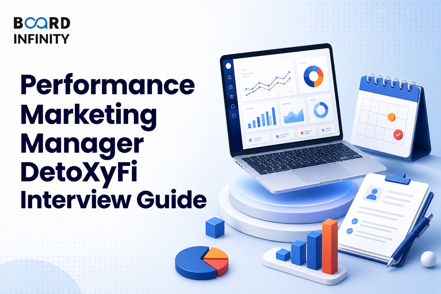 Performance Marketing Manager DetoXyFi Interview Guide